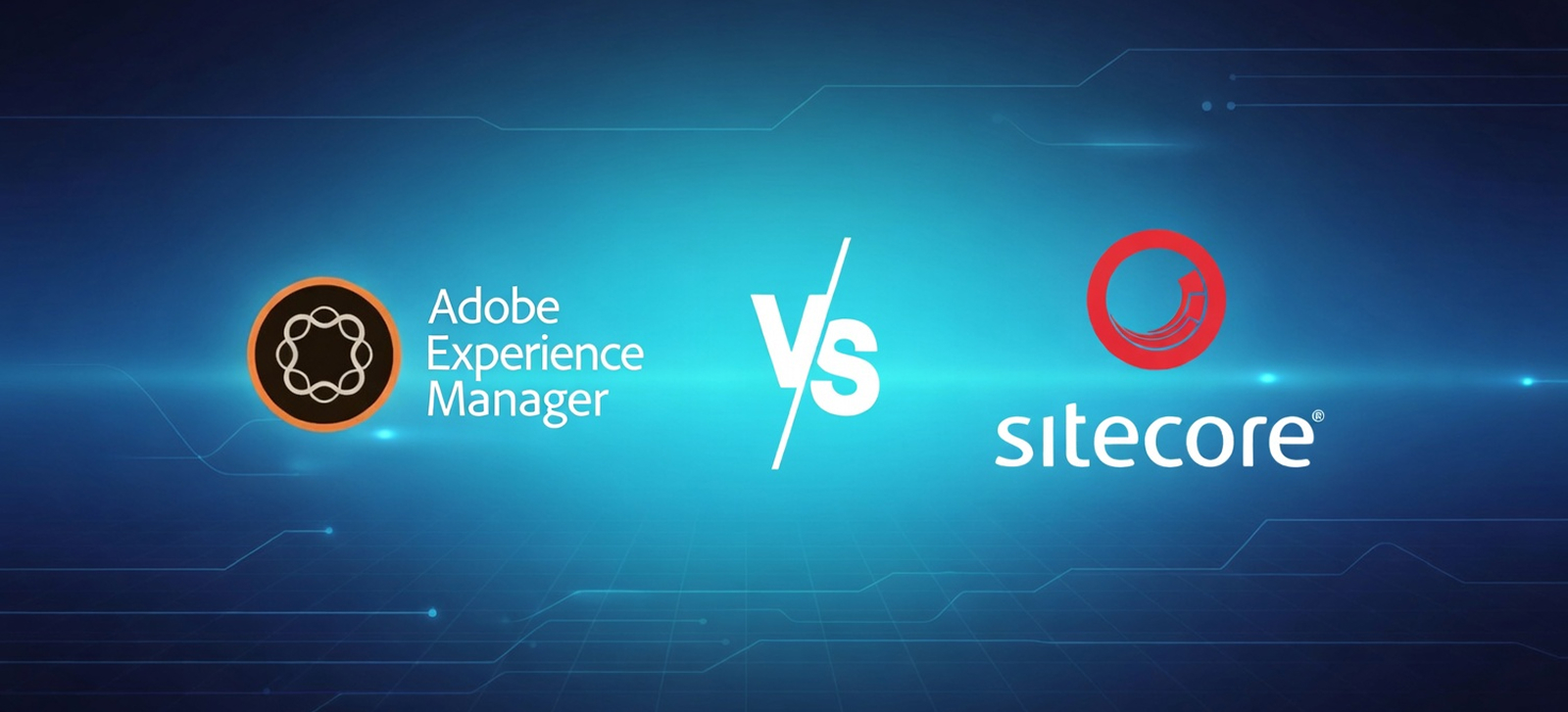 Sitecore vs Adobe Experience Manager (AEM): Which DXP Is Best for Enterprises in Saudi Arabia?