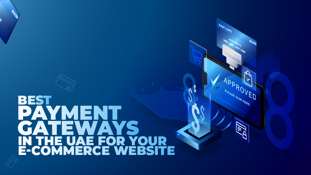 Best Payment Gateways in KSA for Your E-commerce Website